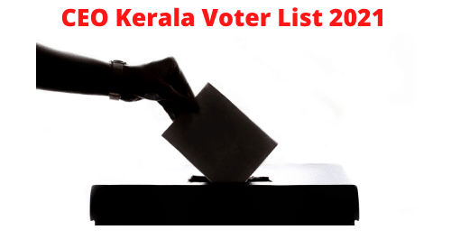 CEO Kerala Voter List 2021