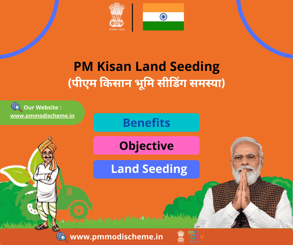 PM Kisan Land Seeding