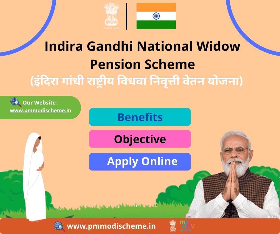 Indira Gandhi National Widow Pension Scheme (IGNWPS)